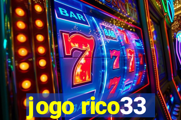 jogo rico33